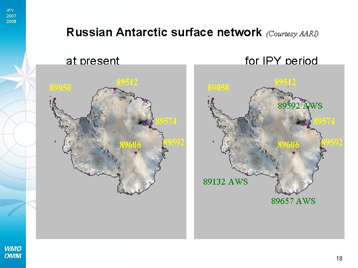 IPY 2007 2008 Russian Antarctic surface network (Courtesy AARI) at present for IPY period