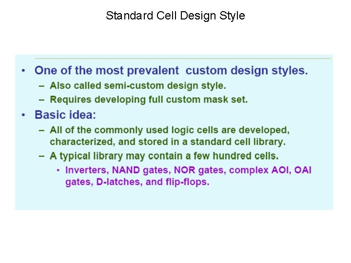 Standard Cell Design Style Standard Cell Design Style