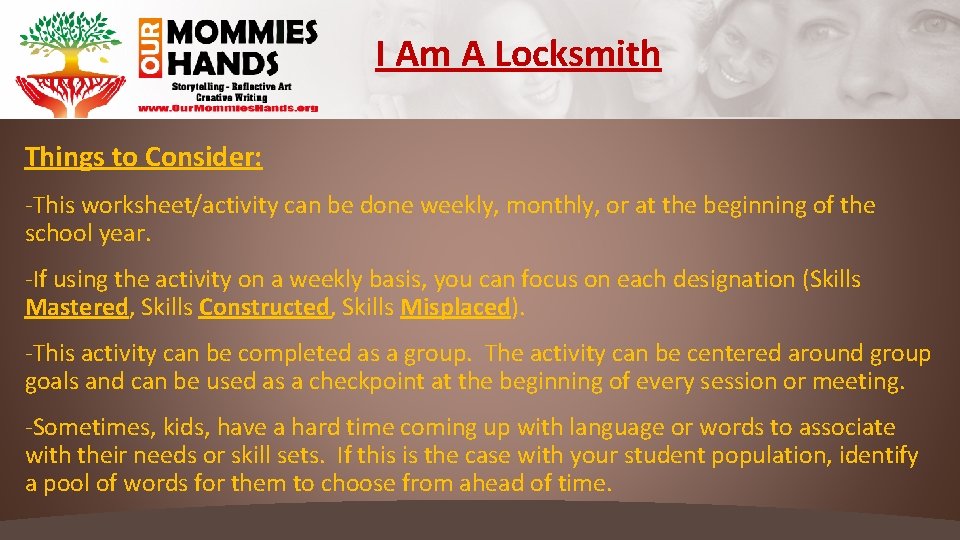 I Am A Locksmith Things to Consider: -This worksheet/activity can be done weekly, monthly,