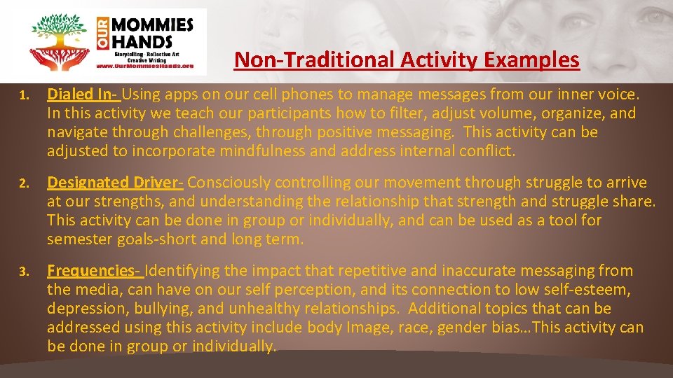Non-Traditional Activity Examples 1. Dialed In- Using apps on our cell phones to manage