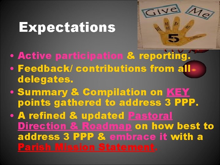 Expectations • Active participation & reporting. • Feedback/ contributions from all delegates. • Summary
