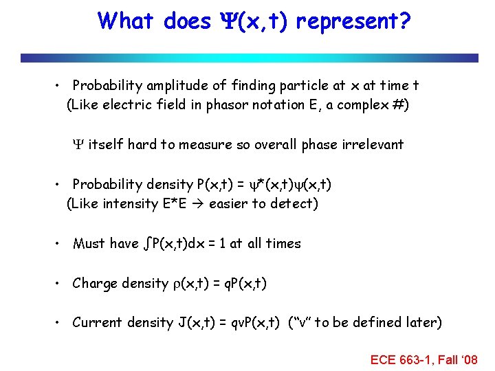 Quantum Mechanics Ece 663 1 Fall 08 Why