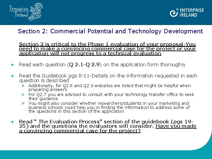 Section 2: Commercial Potential and Technology Development Section 2 is critical to the Phase