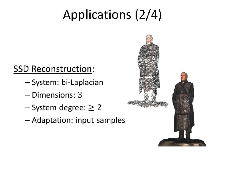 Applications (2/4) • Applications (2/4) •