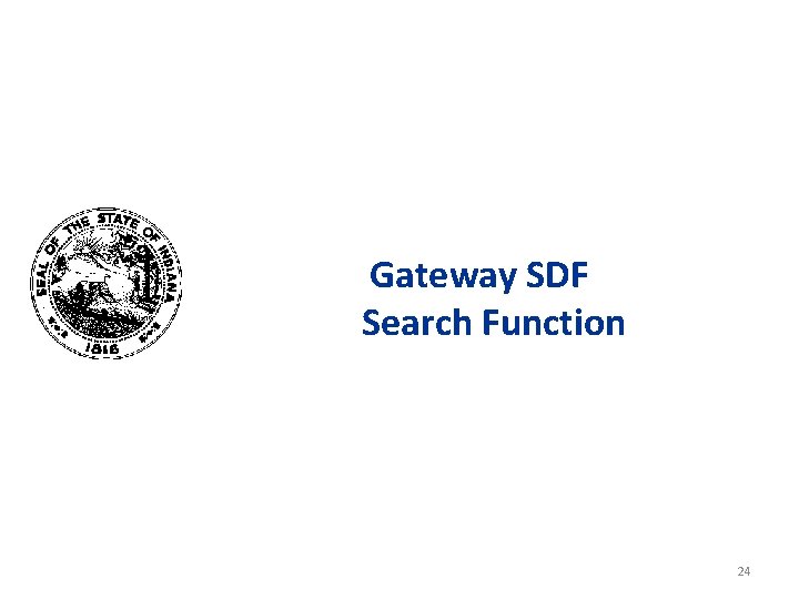 Gateway SDF Search Function 24 