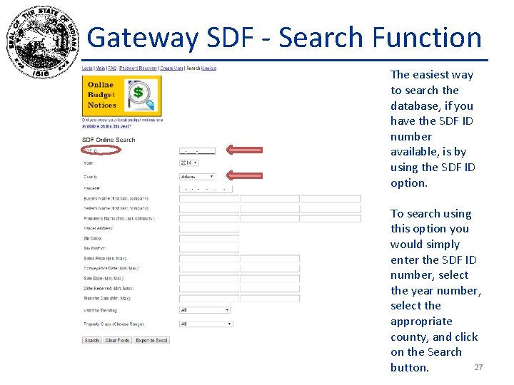 Gateway SDF - Search Function The easiest way to search the database, if you