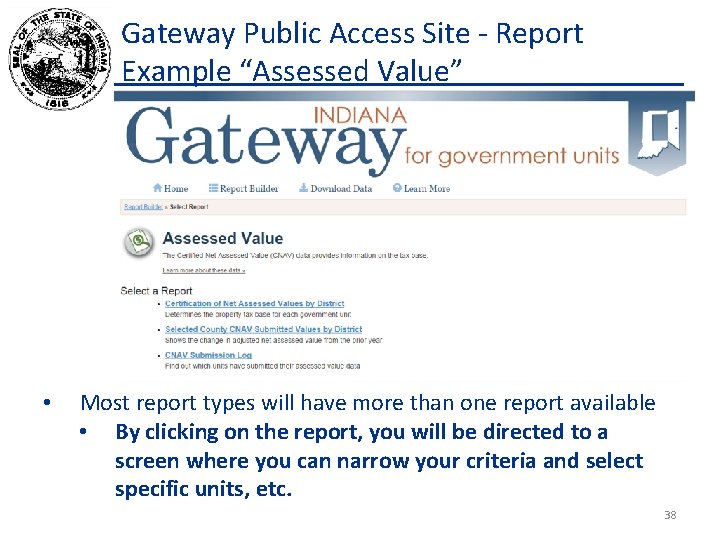 Gateway Public Access Site - Report Example “Assessed Value” • Most report types will