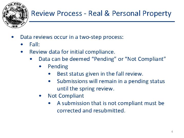 Review Process - Real & Personal Property • Data reviews occur in a two-step