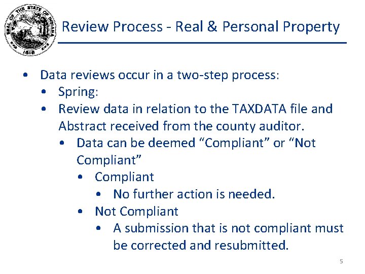 Review Process - Real & Personal Property • Data reviews occur in a two-step