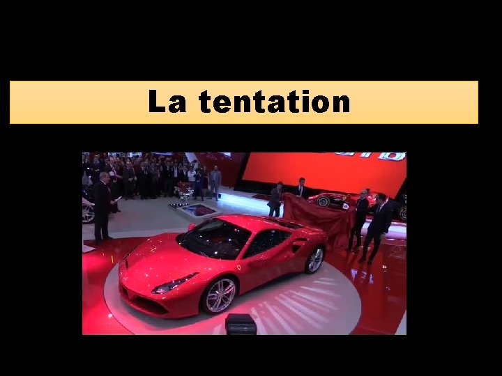 La tentation 