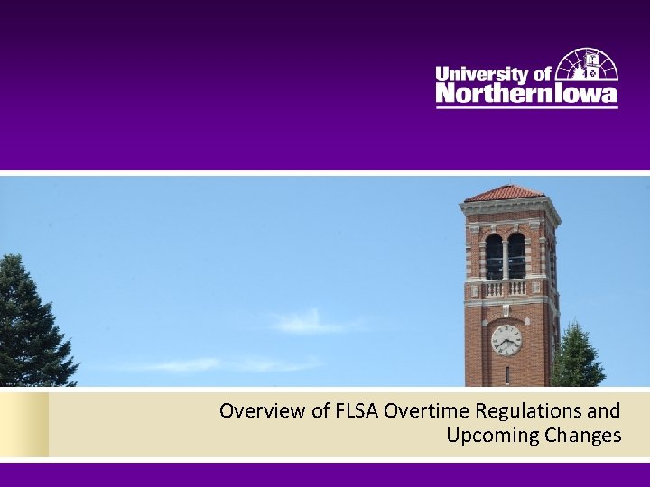 Overview of FLSA Overtime Regulations and Upcoming Changes 