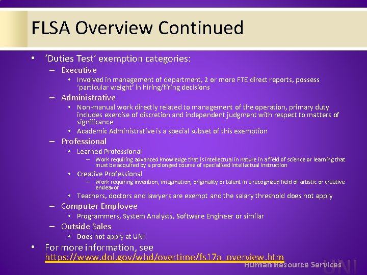 FLSA Overview Continued • ‘Duties Test’ exemption categories: – Executive • Involved in management