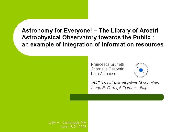 Astronomy for Everyone! – The Library of Arcetri Astrophysical Observatory towards the Public :