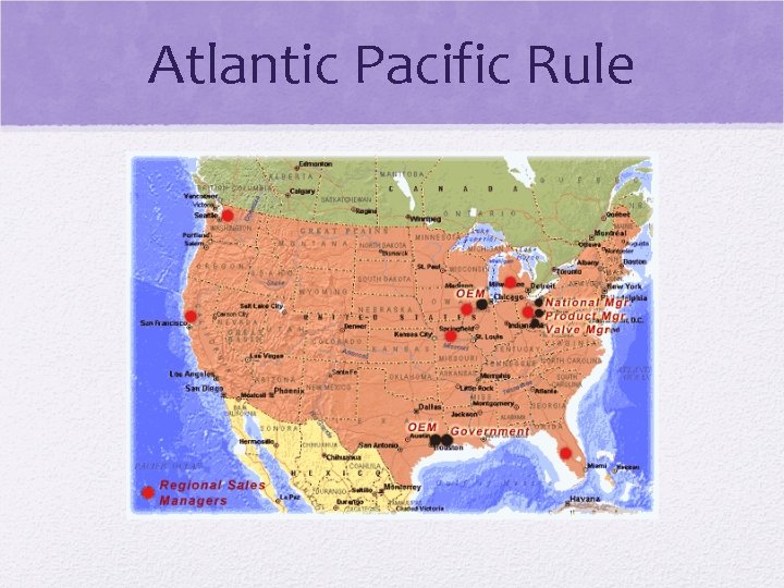 Atlantic Pacific Rule Atlantic Pacific Rule