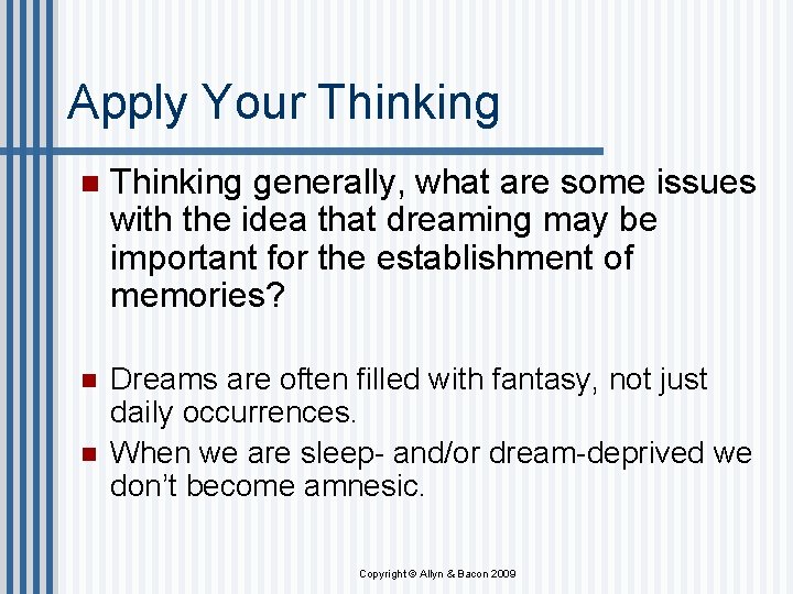 Apply Your Thinking n Thinking generally, what are some issues with the idea that Apply Your Thinking n Thinking generally, what are some issues with the idea that