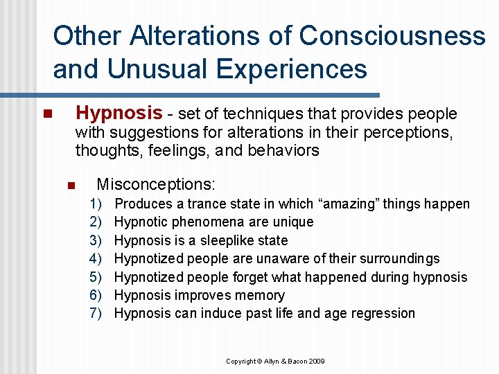 Other Alterations of Consciousness and Unusual Experiences n Hypnosis - set of techniques that Other Alterations of Consciousness and Unusual Experiences n Hypnosis - set of techniques that