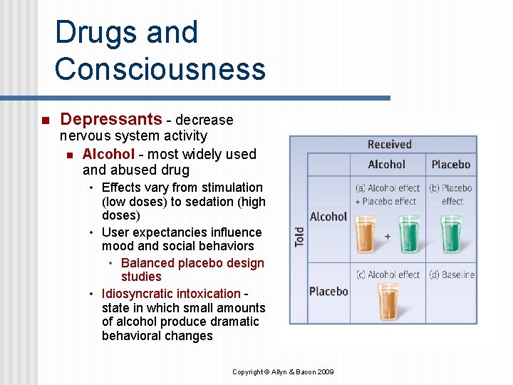 Drugs and Consciousness n Depressants - decrease nervous system activity n Alcohol - most Drugs and Consciousness n Depressants - decrease nervous system activity n Alcohol - most