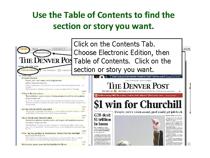Use the Table of Contents to find the section or story you want. Click