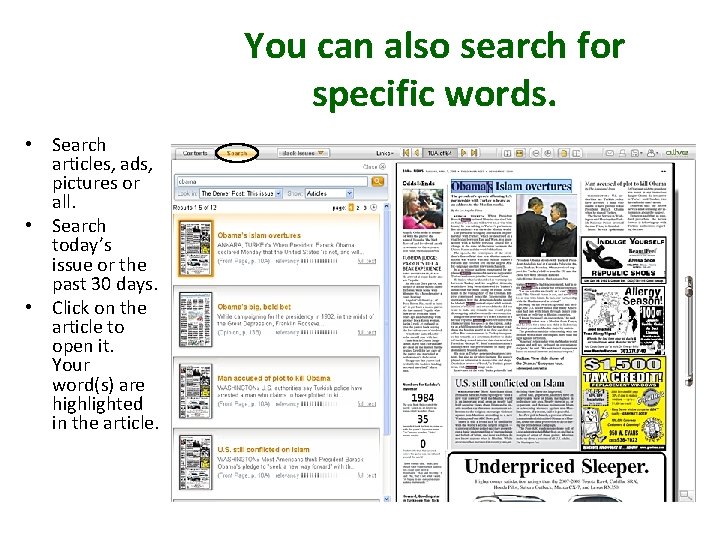 You can also search for specific words. • Search articles, ads, pictures or all.