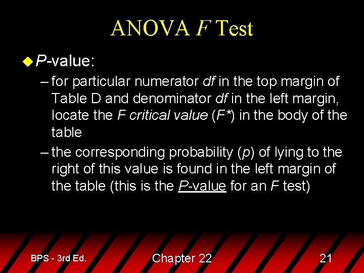 ANOVA F Test u P-value: – for particular numerator df in the top margin