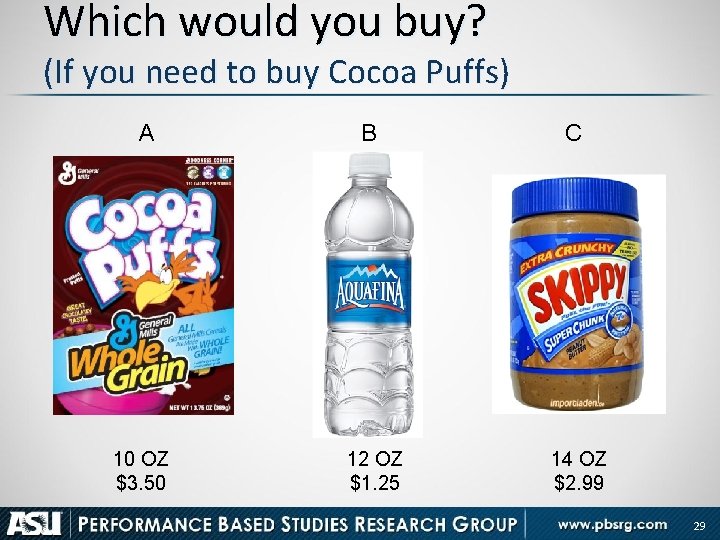 Which would you buy? (If you need to buy Cocoa Puffs) A 10 OZ