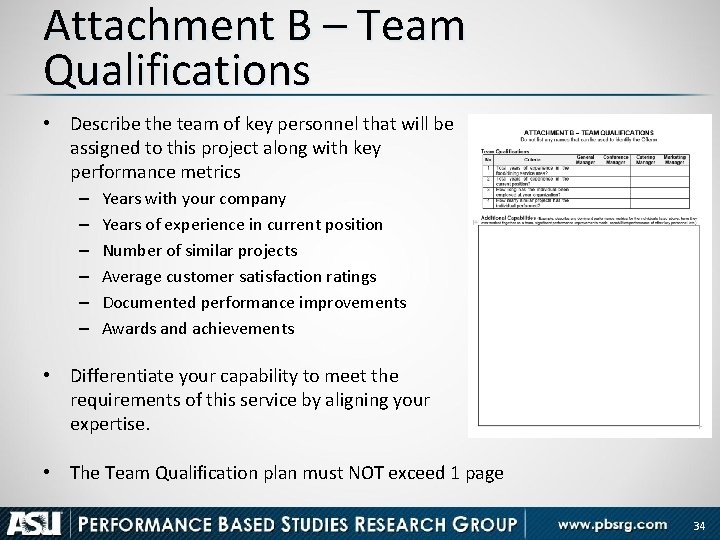 Attachment B – Team Qualifications • Describe the team of key personnel that will