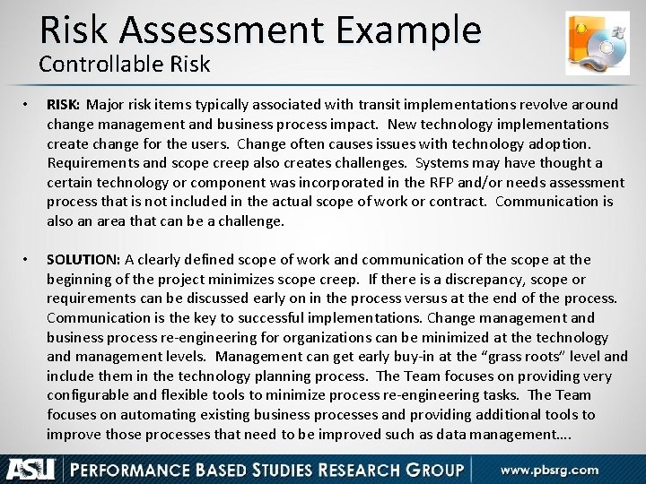Risk Assessment Example Controllable Risk • RISK: Major risk items typically associated with transit