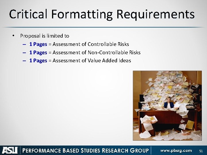 Critical Formatting Requirements • Proposal is limited to – 1 Pages = Assessment of