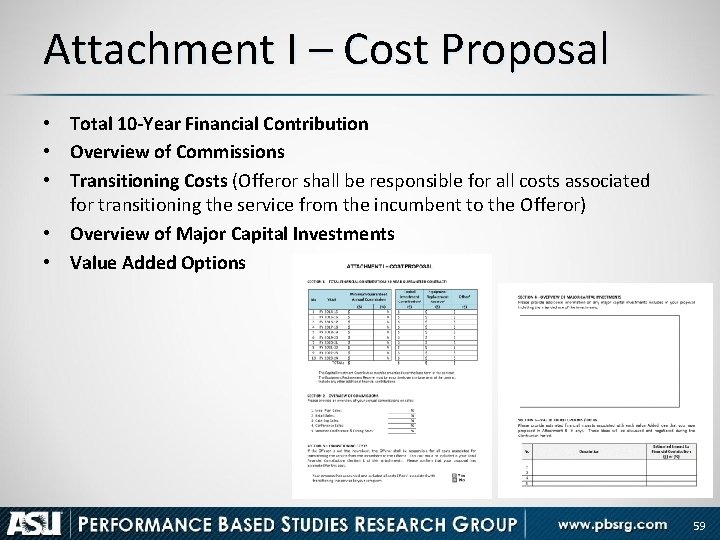 Attachment I – Cost Proposal • Total 10 -Year Financial Contribution • Overview of