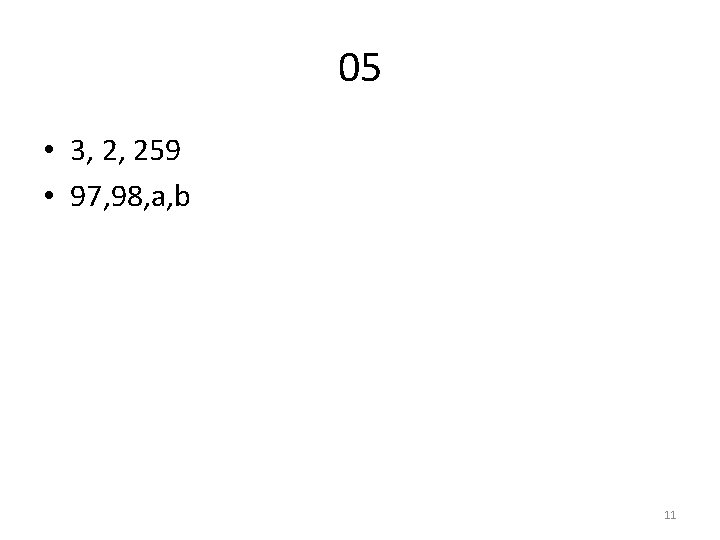 05 • 3, 2, 259 • 97, 98, a, b 11 