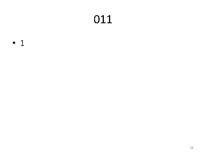 011 • 1 24 