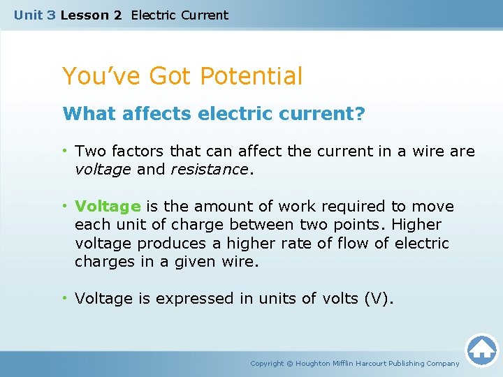 Unit 3 Lesson 2 Electric Current You’ve Got Potential What affects electric current? •