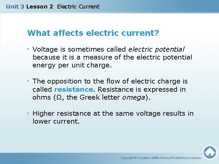 Unit 3 Lesson 2 Electric Current What affects electric current? • Voltage is sometimes