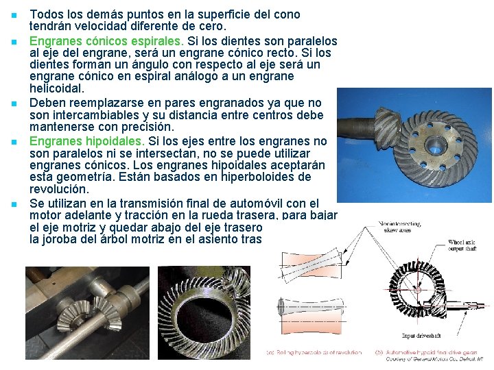 n n n Todos los demás puntos en la superficie del cono tendrán velocidad