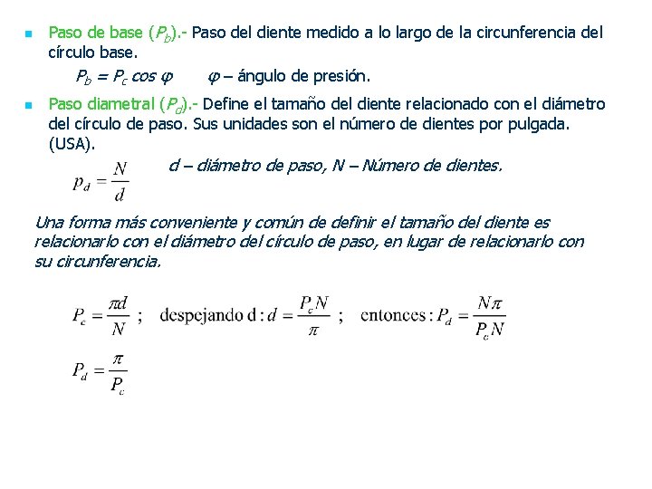 n n Paso de base (Pb). - Paso del diente medido a lo largo