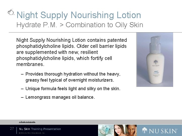 Night Supply Nourishing Lotion Hydrate P. M. > Combination to Oily Skin Night Supply