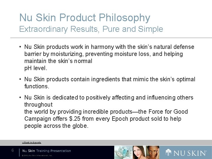Nu Skin Product Philosophy Extraordinary Results, Pure and Simple • Nu Skin products work