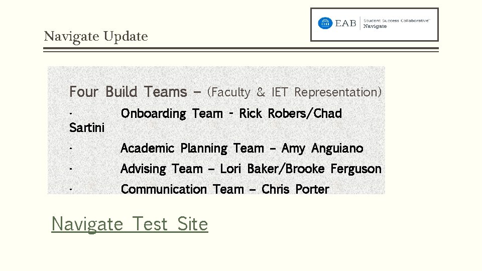 Navigate Update Four Build Teams – (Faculty & IET Representation) · Onboarding Team -