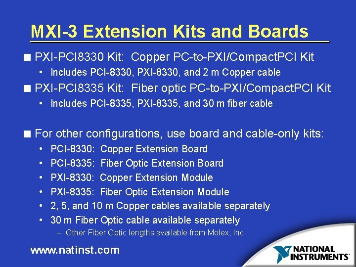 MXI-3 Extension Kits and Boards < PXI-PCI 8330 Kit: Copper PC-to-PXI/Compact. PCI Kit •