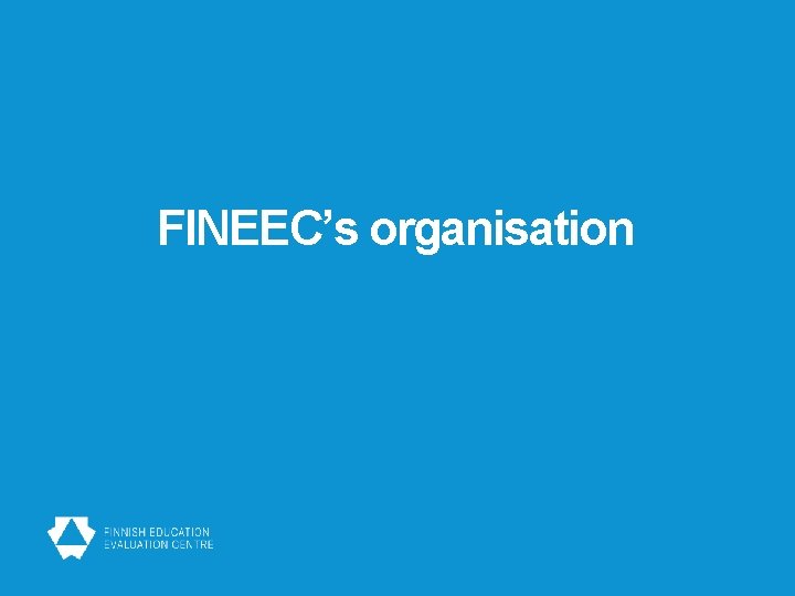 FINEEC’s organisation 