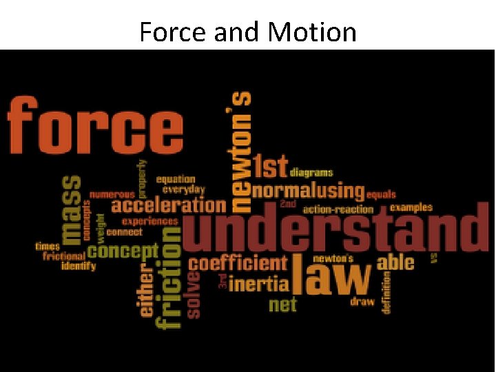 Force and Motion 