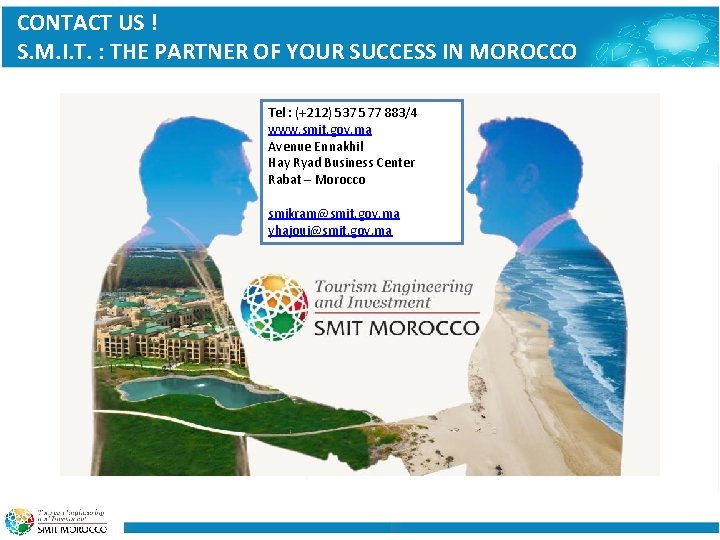 CONTACT US ! S. M. I. T. : THE PARTNER OF YOUR SUCCESS IN