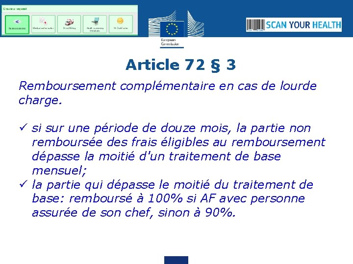 Article 72 § 3 Remboursement complémentaire en cas de lourde charge. ü si sur