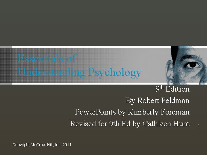 Essentials of Understanding Psychology 9 th Edition By Robert Feldman Power. Points by Kimberly