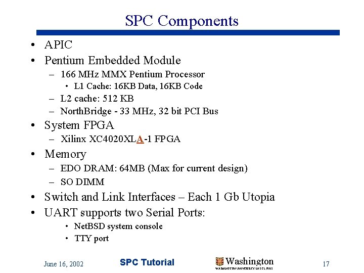 SPC Components • APIC • Pentium Embedded Module – 166 MHz MMX Pentium Processor SPC Components • APIC • Pentium Embedded Module – 166 MHz MMX Pentium Processor