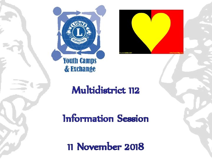 Multidistrict 112 Information Session 11 November 2018 