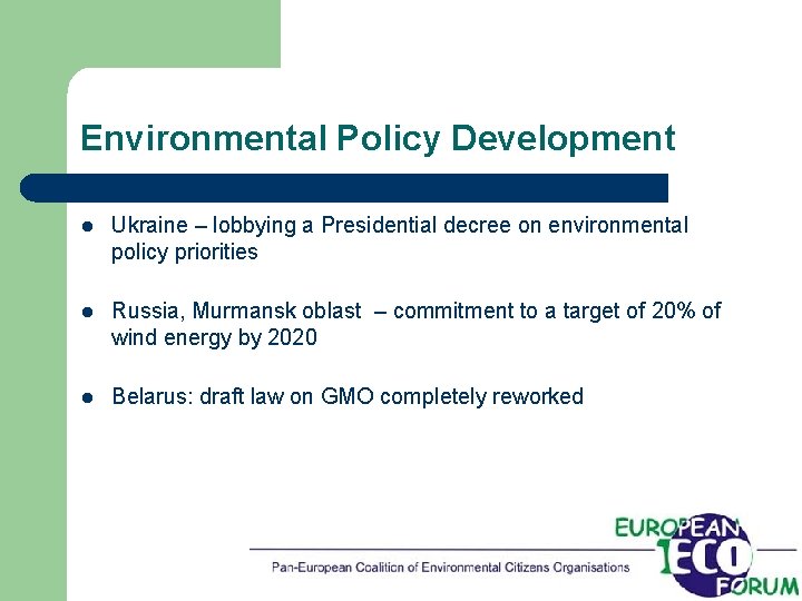 Environmental Policy Development l Ukraine – lobbying a Presidential decree on environmental policy priorities