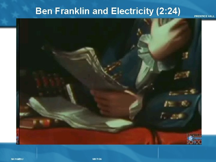 Ben Franklin and Electricity (2: 24) 