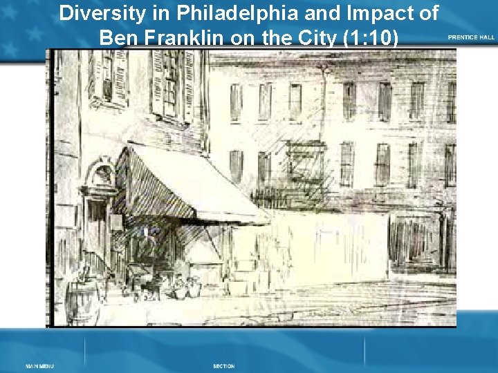 Diversity in Philadelphia and Impact of Ben Franklin on the City (1: 10) 