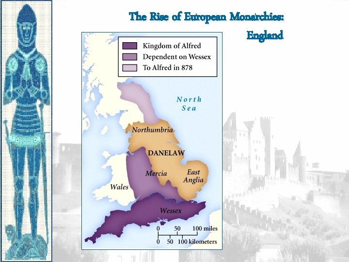 The Rise of European Monarchies: England 